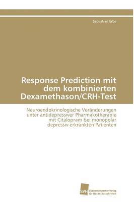 Response Prediction mit dem kombinierten Dexamethason/CRH-Test 1