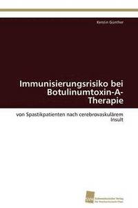 bokomslag Immunisierungsrisiko bei Botulinumtoxin-A-Therapie