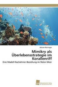bokomslag Mimikry als berlebensstrategie im Korallenriff