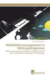 bokomslag Mobilitatsmanagement in Metropolregionen