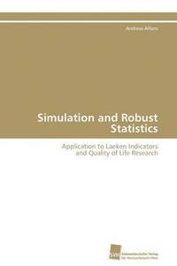 bokomslag Simulation and Robust Statistics