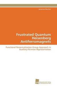 bokomslag Frustrated Quantum Heisenberg Antiferromagnets