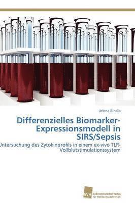 Differenzielles Biomarker-Expressionsmodell in SIRS/Sepsis 1