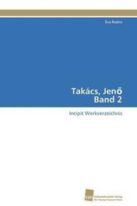 bokomslag Takcs, Jen&#337; Band 2