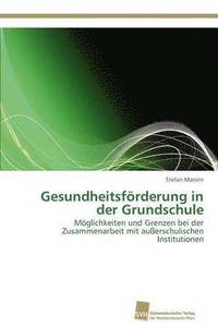 bokomslag Gesundheitsfrderung in der Grundschule