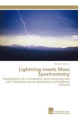 bokomslag Lightning meets Mass Spectrometry