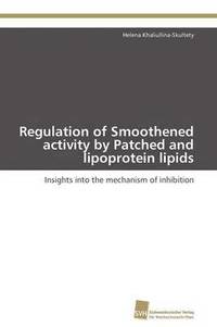 bokomslag Regulation of Smoothened activity by Patched and lipoprotein lipids