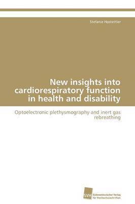 New insights into cardiorespiratory function in health and disability 1