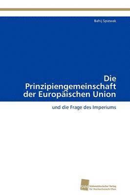 bokomslag Die Prinzipiengemeinschaft der Europischen Union