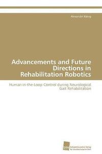 bokomslag Advancements and Future Directions in Rehabilitation Robotics