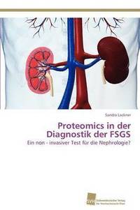 bokomslag Proteomics in Der Diagnostik Der Fsgs