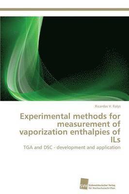 Experimental methods for measurement of vaporization enthalpies of ILs 1