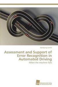 bokomslag Assessment and Support of Error Recognition in Automated Driving