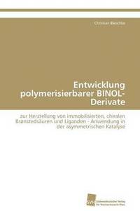 bokomslag Entwicklung polymerisierbarer BINOL-Derivate