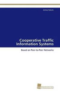 bokomslag Cooperative Traffic Information Systems