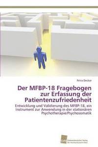bokomslag Der MFBP-18 Fragebogen zur Erfassung der Patientenzufriedenheit