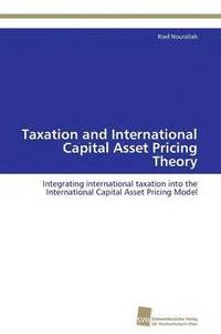 bokomslag Taxation and International Capital Asset Pricing Theory