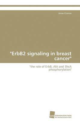 &quot;ErbB2 signaling in breast cancer&quot; 1