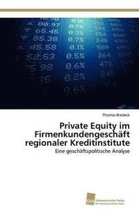 bokomslag Private Equity im Firmenkundengeschft regionaler Kreditinstitute