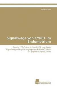 bokomslag Signalwege von CYR61 im Endometrium
