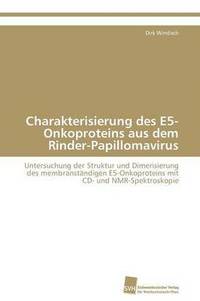 bokomslag Charakterisierung des E5-Onkoproteins aus dem Rinder-Papillomavirus