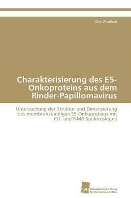 bokomslag Charakterisierung des E5-Onkoproteins aus dem Rinder-Papillomavirus