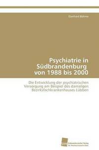 bokomslag Psychiatrie in Sudbrandenburg Von 1988 Bis 2000