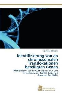bokomslag Identifizierung von an chromosomalen Translokationen beteiligten Genen