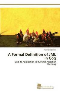 bokomslag A Formal Definition of JML in Coq