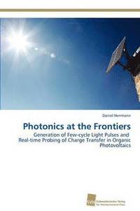 bokomslag Photonics at the Frontiers