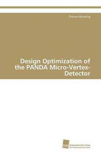 bokomslag Design Optimization of the PANDA Micro-Vertex-Detector