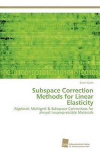 bokomslag Subspace Correction Methods for Linear Elasticity