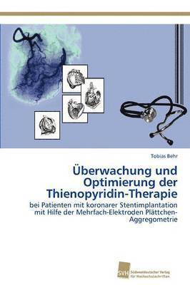 berwachung und Optimierung der Thienopyridin-Therapie 1