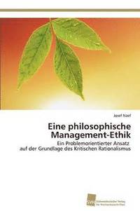 bokomslag Eine philosophische Management-Ethik