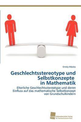 bokomslag Geschlechtsstereotype und Selbstkonzepte in Mathematik
