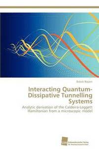 bokomslag Interacting Quantum-Dissipative Tunnelling Systems
