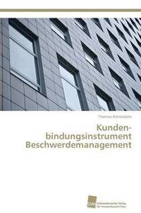 bokomslag Kunden-bindungsinstrument Beschwerdemanagement