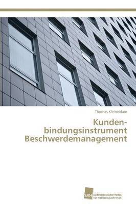 Kunden-bindungsinstrument Beschwerdemanagement 1