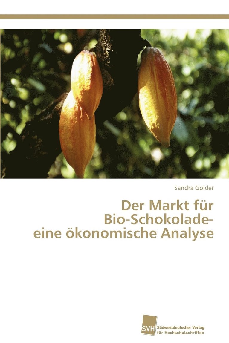 Der Markt fr Bio-Schokolade- eine konomische Analyse 1