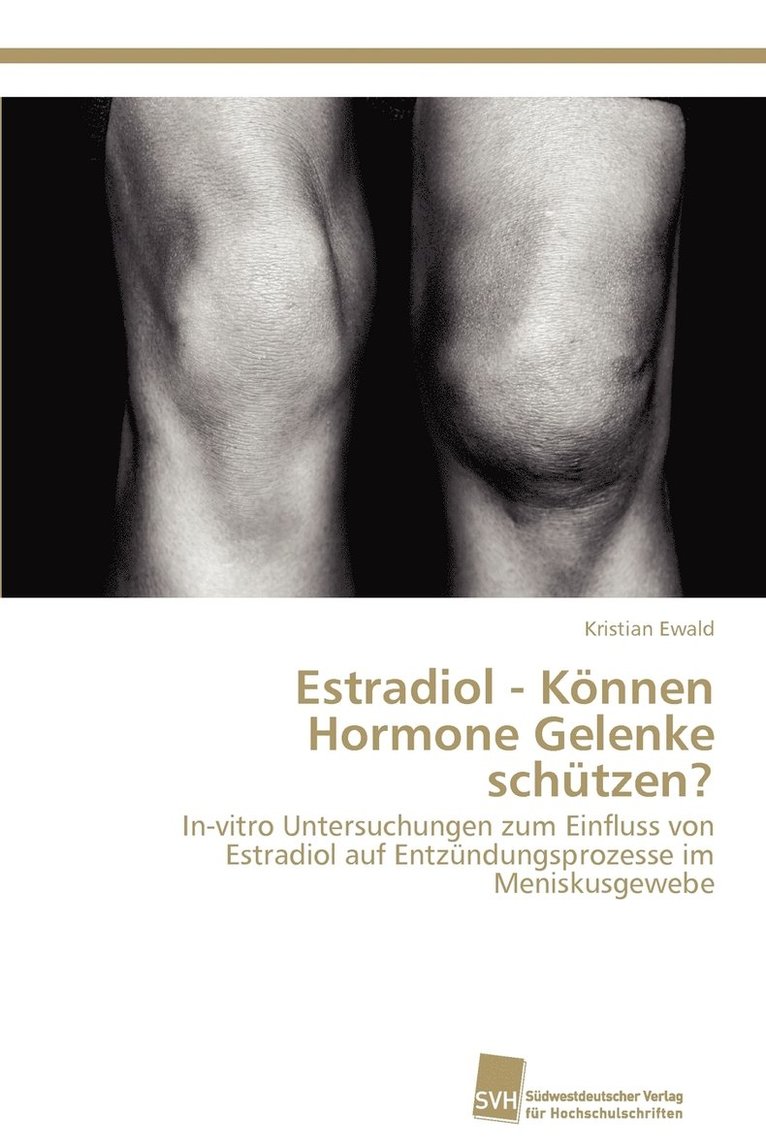 Estradiol - Knnen Hormone Gelenke schtzen? 1