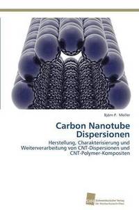bokomslag Carbon Nanotube Dispersionen