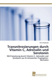 bokomslag Transnitrosierungen durch Vitamin C, Adrenalin und Serotonin