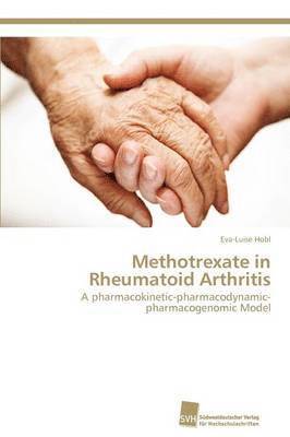 Hobl Eva-Luise, Eva-Luise Hobl - Methotrexate in Rheumatoid Arthritis, Häftad