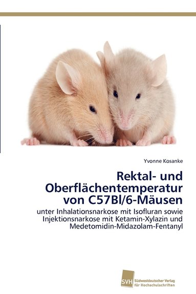 bokomslag Rektal- und Oberflchentemperatur von C57Bl/6-Musen