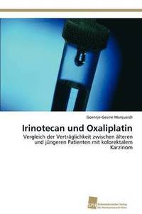 bokomslag Irinotecan und Oxaliplatin