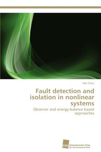 bokomslag Fault detection and isolation in nonlinear systems