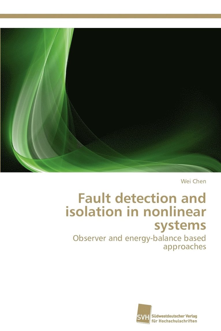 Fault detection and isolation in nonlinear systems 1