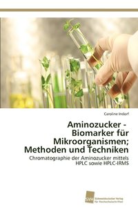 bokomslag Aminozucker - Biomarker fr Mikroorganismen; Methoden und Techniken