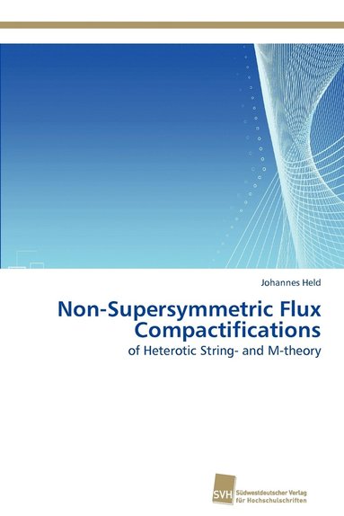 bokomslag Non-Supersymmetric Flux Compactifications