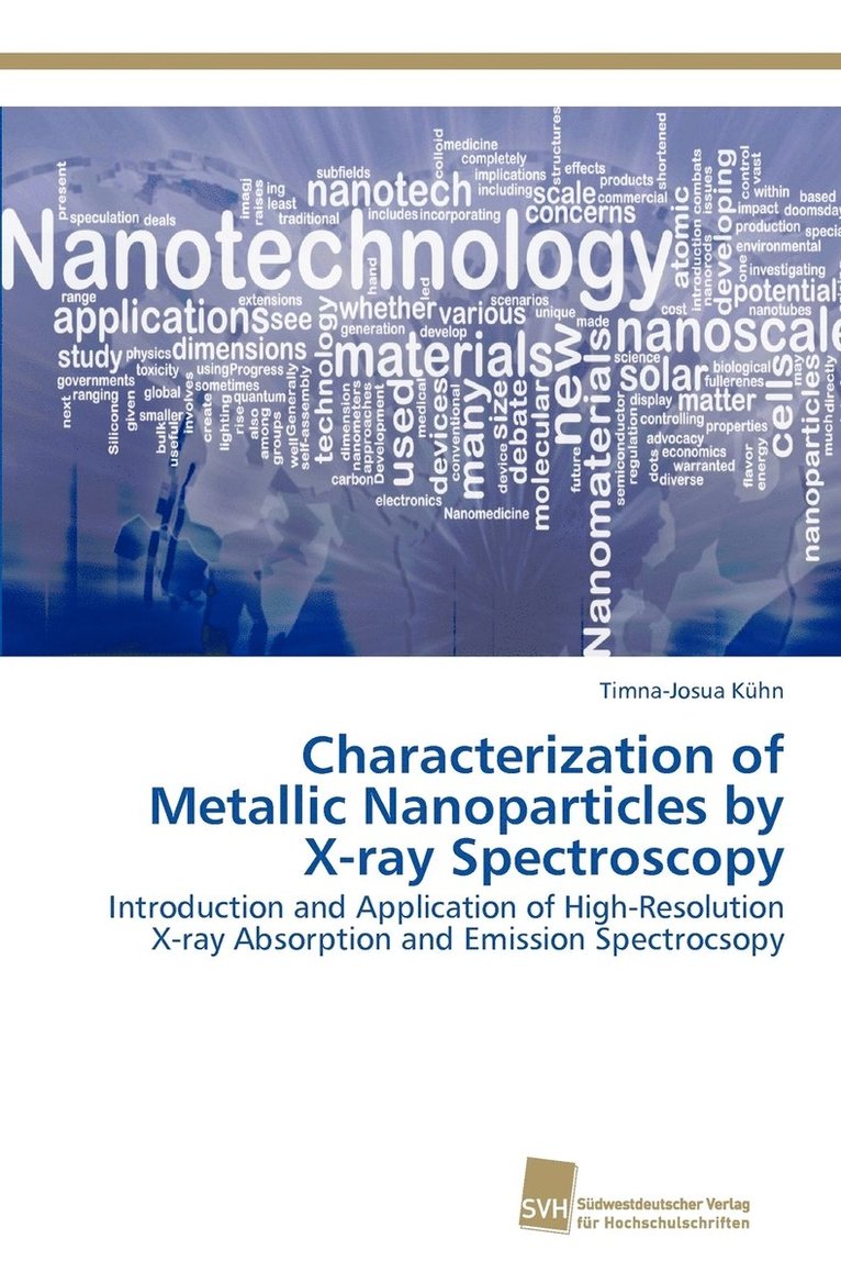 Characterization of Metallic Nanoparticles by X-ray Spectroscopy 1